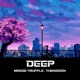 Deep feat Thekidszn Single