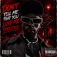 Don t Tell Me That You Love Me Freestyle Single