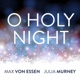 O Holy Night feat Mairi Dorman Phaneuf Kristi Shade Deborah Abramson Single