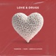 Love Drugs Single