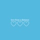 love from a distance Single
