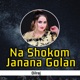 Na Shokom Janana Golan Single