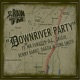 Downriver Party feat Mr Furious Dc Benny Barrz Dagda Tone Smith Single