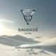 Saudadē Single