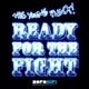 Ready for the Fight feat Count Bass D