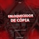 Enloquecedor de Cópia Single
