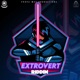 Extrovert Riddim Single