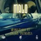 Malo Single feat Tactos Valensuela Single