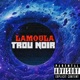 Trou noir feat Lamoula Single