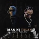 Man ni Talan feat Pon2mik Single
