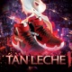 Tan Leche Single