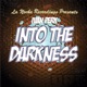Into the Darkness Single