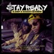 STAY READY