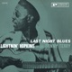 Last Night Blues Remastered 2024