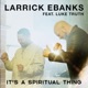 It s a Spiritual Thing feat Luke Truth Single