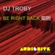 Be Right Back EP
