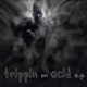Trippin On Acid E P