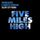 Five Miles High Silent City Remix Single