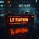 Lit Right Now Single