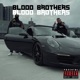 Blood Brothers feat Mickeysnaus Single
