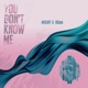 You Don t Know Me Single