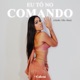 Eu Tô No Comando Single