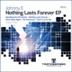 Nothing Lasts Forever