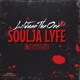 Soulja Lyfe Single