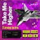 Take Me Higher Remixes EP