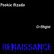 Renaissance feat D Shyne Single