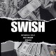 Swish feat Deo Cruger Episodz Single