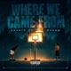 Where We Come From feat Sherm Single