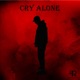 Cry Alone Single