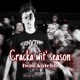 Cracka wit season Single