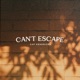 Can t Escape Single