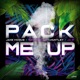 Pack Me Up feat Mannywellz Ja P Huntely Single