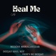 Heal Me 3step feat Deejay Soul key Vick s De Deejay Single