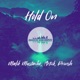 Hold On Single
