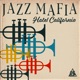 Hotel California feat Brass Mafia Josh Jones Single