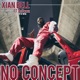 NO CONCEPT feat AzSwaye Single