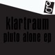 Pluto Alone EP