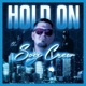 Hold On feat Slim Chances Single