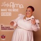 Make You Move Mark Francis Shannon Chambers Remixes EP