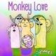 Monkey Love Single