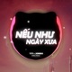Nếu Như Ngày Xưa SinKra Remix Single