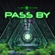 Pass By Single