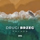 Drugi Brzeg feat Worek Moody Scrag Single