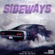 Sideways feat San Quinn G Mo Single