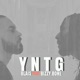 Y N T G feat Bizzy Bone Single