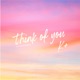 Think of You Single